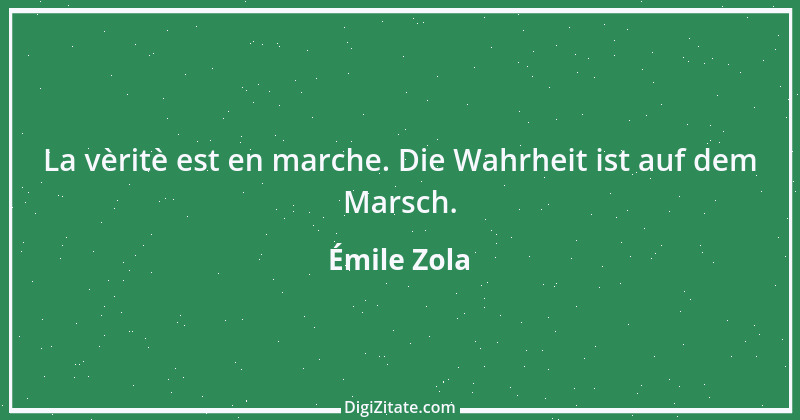 Zitat von Émile Zola 17