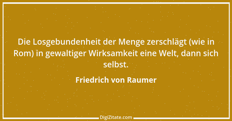 Zitat von Friedrich von Raumer 24