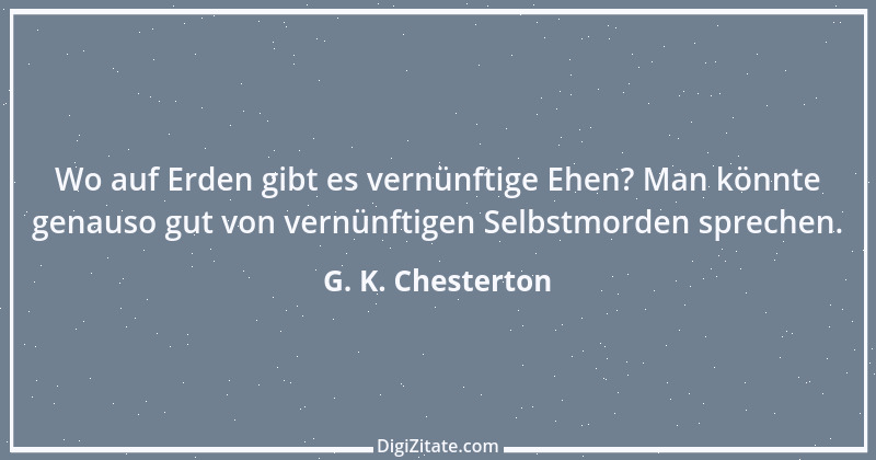 Zitat von G. K. Chesterton 27