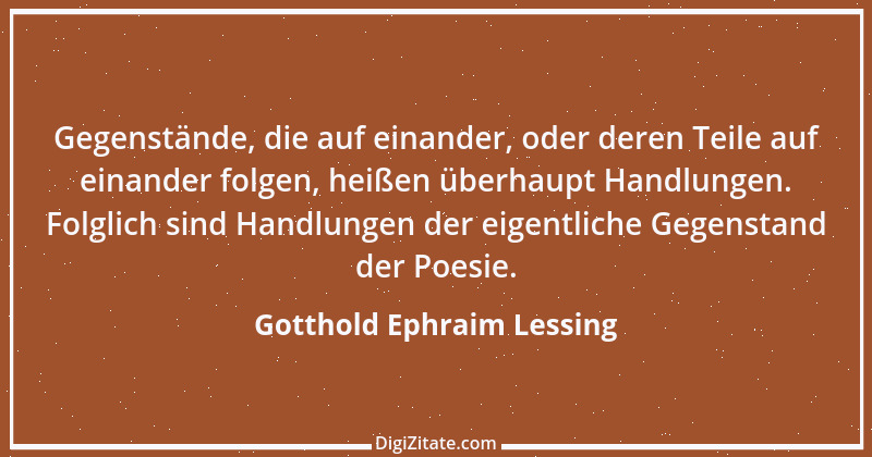 Zitat von Gotthold Ephraim Lessing 401