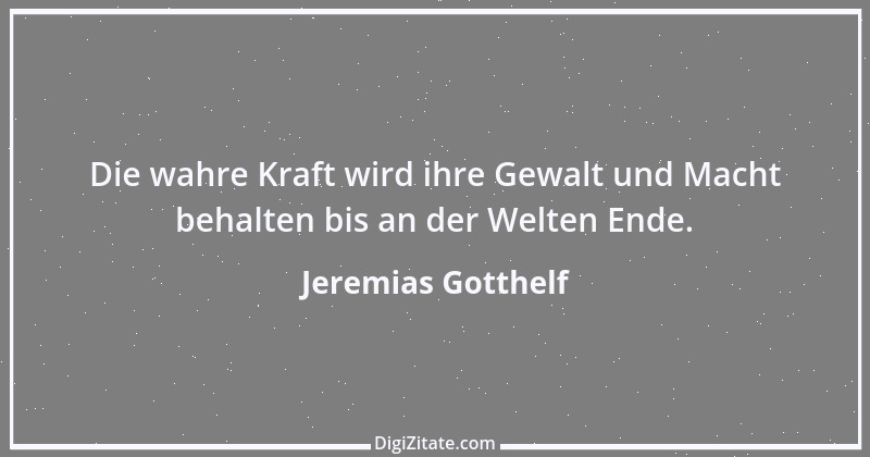 Zitat von Jeremias Gotthelf 143