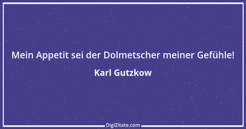 Zitat von Karl Gutzkow 60