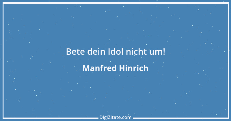 Zitat von Manfred Hinrich 1653