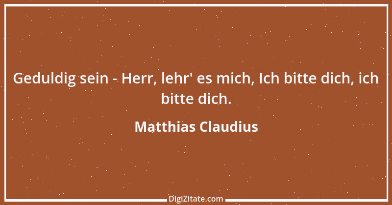 Zitat von Matthias Claudius 177