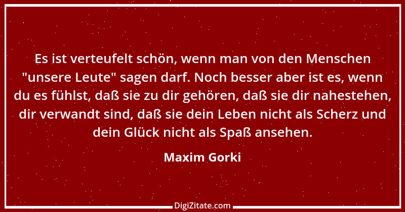 Zitat von Maxim Gorki 23