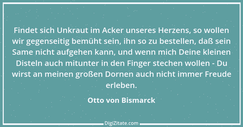 Zitat von Otto von Bismarck 177