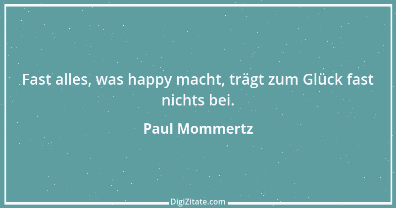 Zitat von Paul Mommertz 201