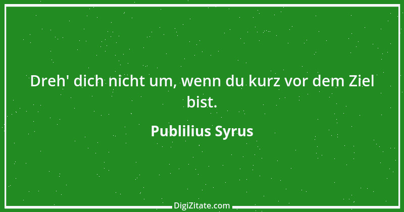 Zitat von Publilius Syrus 144