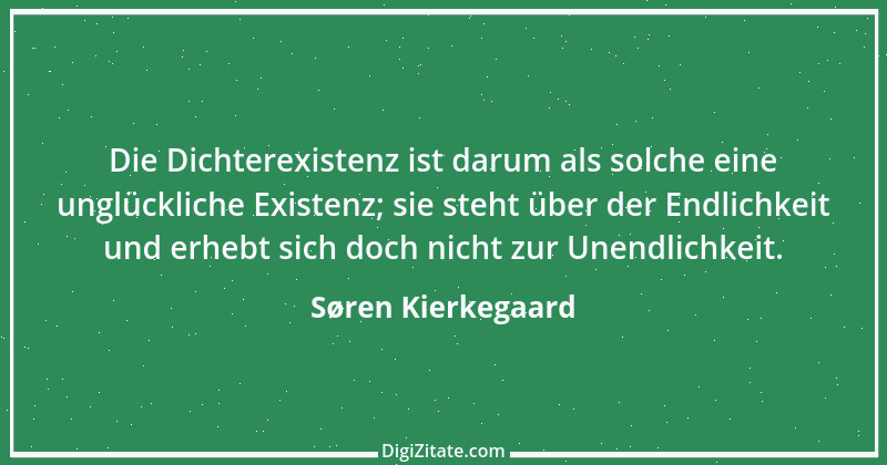 Zitat von Søren Kierkegaard 222