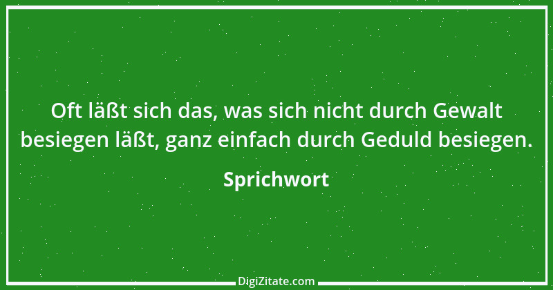 Zitat von Sprichwort 7471