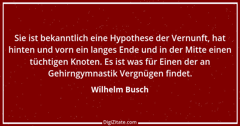 Zitat von Wilhelm Busch 31