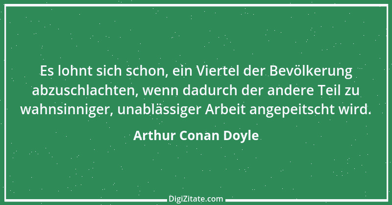 Zitat von Arthur Conan Doyle 31