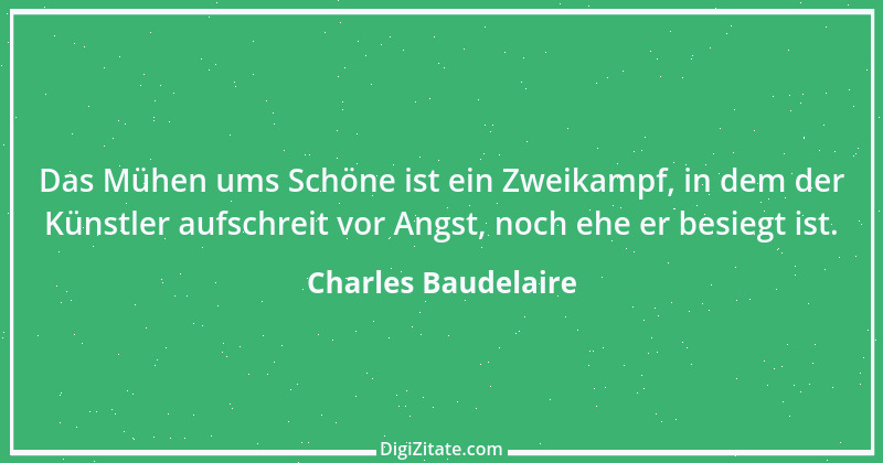 Zitat von Charles Baudelaire 65