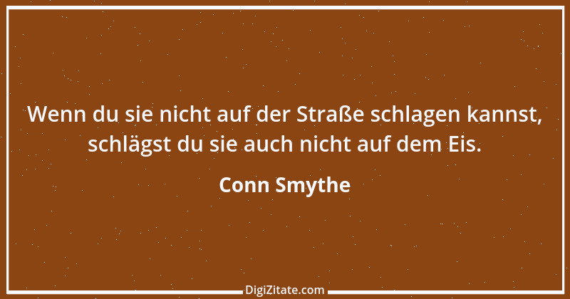 Zitat von Conn Smythe 2