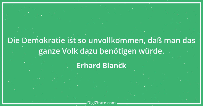 Zitat von Erhard Blanck 35