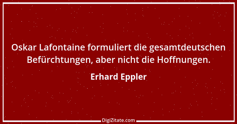 Zitat von Erhard Eppler 17