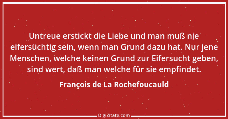 Zitat von François de La Rochefoucauld 393