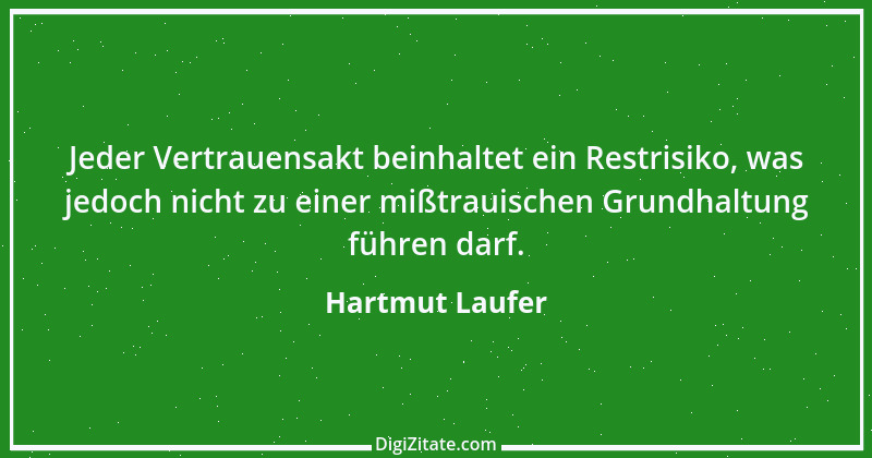 Zitat von Hartmut Laufer 1