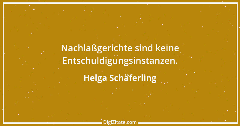 Zitat von Helga Schäferling 235