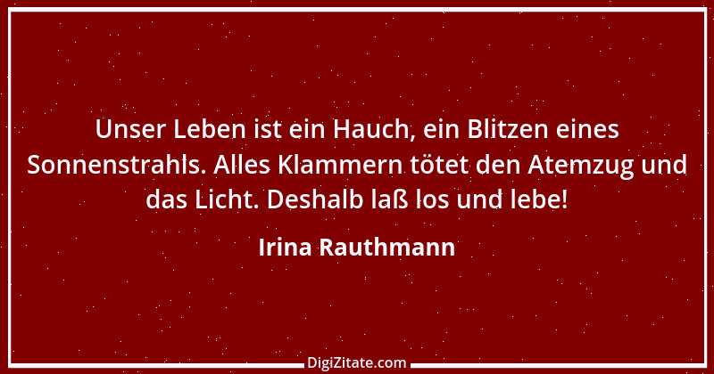 Zitat von Irina Rauthmann 7