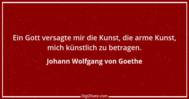 Zitat von Johann Wolfgang von Goethe 480