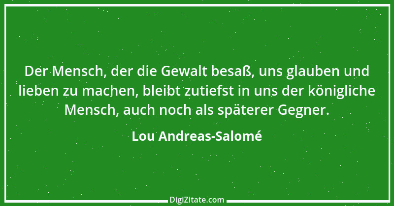 Zitat von Lou Andreas-Salomé 25