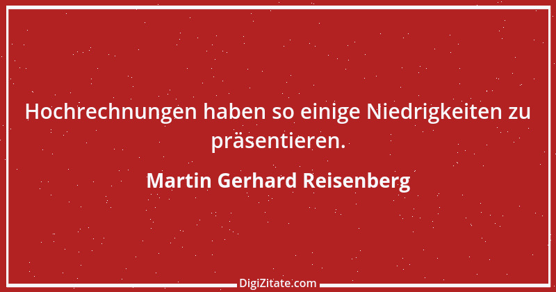 Zitat von Martin Gerhard Reisenberg 795