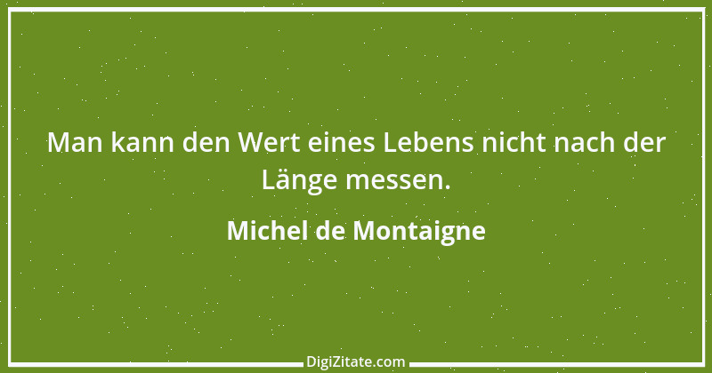 Zitat von Michel de Montaigne 168