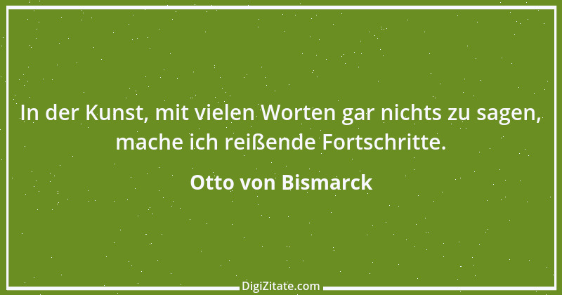 Zitat von Otto von Bismarck 178