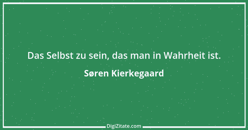 Zitat von Søren Kierkegaard 223