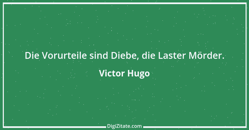 Zitat von Victor Hugo 166