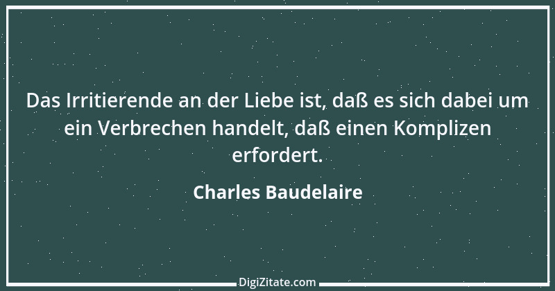 Zitat von Charles Baudelaire 66