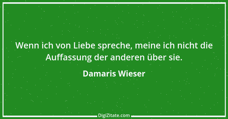 Zitat von Damaris Wieser 13