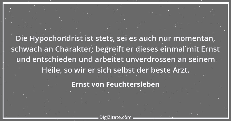 Zitat von Ernst von Feuchtersleben 1