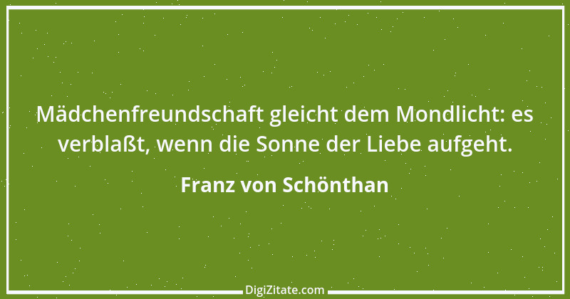 Zitat von Franz von Schönthan 3