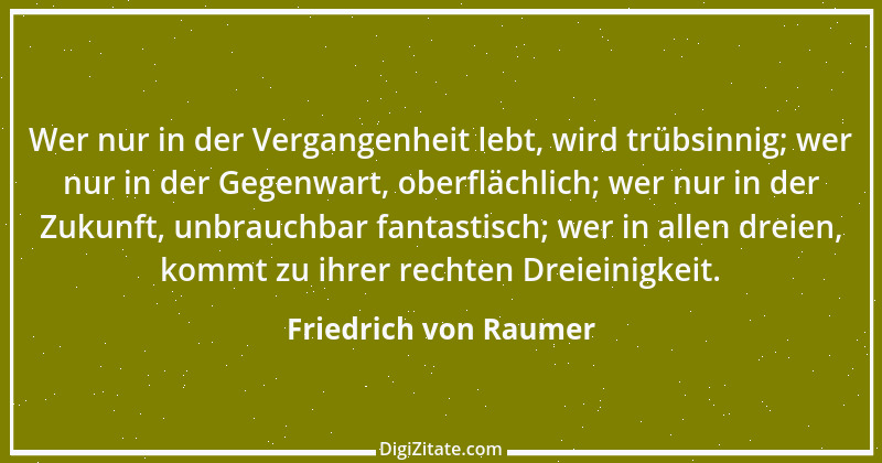 Zitat von Friedrich von Raumer 26