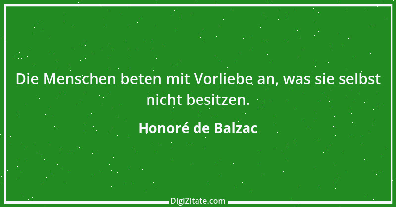 Zitat von Honoré de Balzac 610