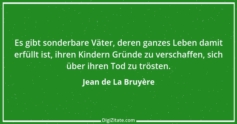 Zitat von Jean de La Bruyère 234