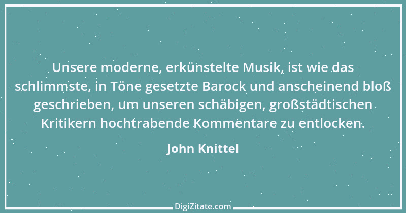 Zitat von John Knittel 57