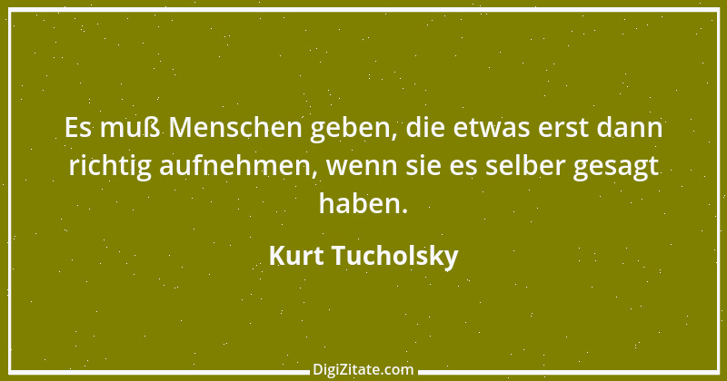 Zitat von Kurt Tucholsky 22