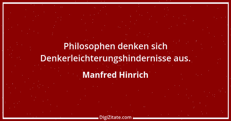 Zitat von Manfred Hinrich 2655