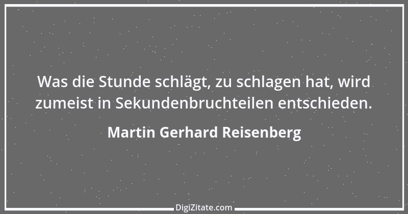 Zitat von Martin Gerhard Reisenberg 2796