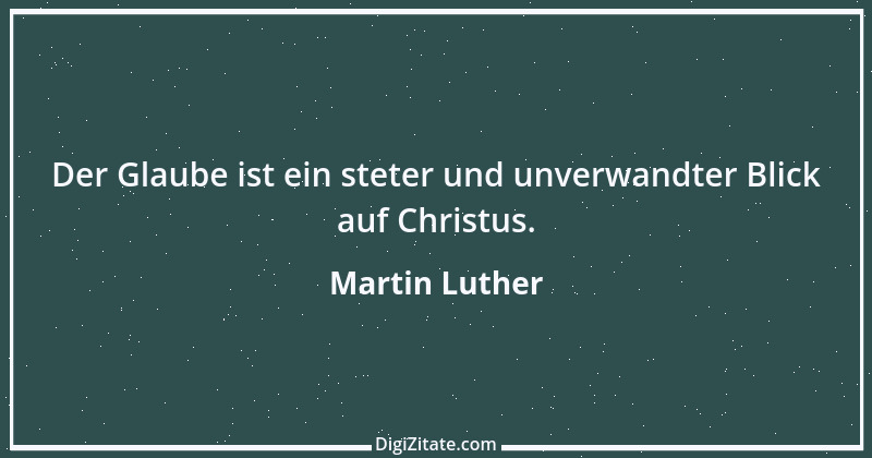 Zitat von Martin Luther 169