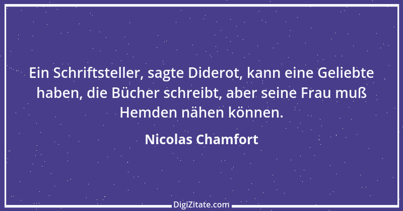 Zitat von Nicolas Chamfort 4