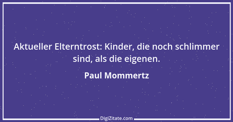 Zitat von Paul Mommertz 203