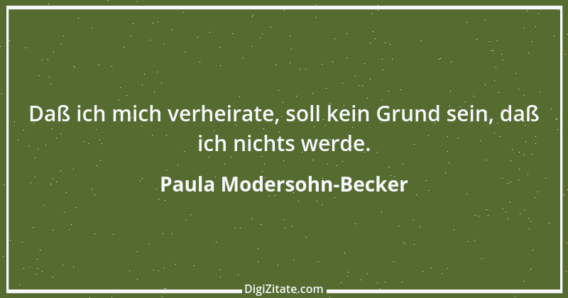 Zitat von Paula Modersohn-Becker 38