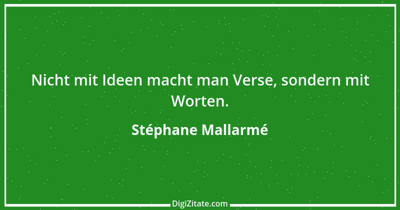 Zitat von Stéphane Mallarmé 3