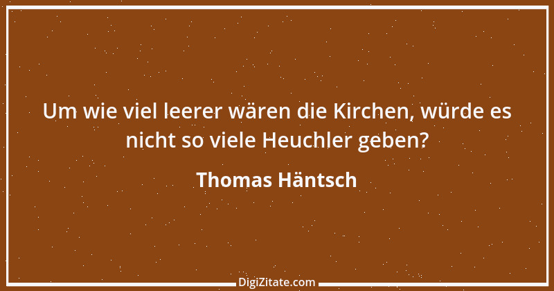 Zitat von Thomas Häntsch 56