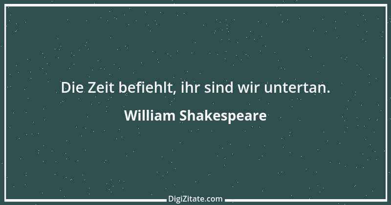 Zitat von William Shakespeare 67