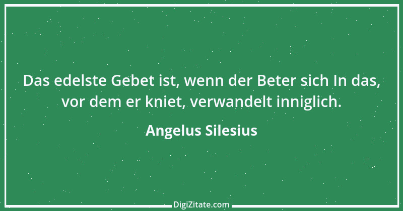 Zitat von Angelus Silesius 83